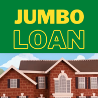 Jumbo Mortgage Loan qualifications